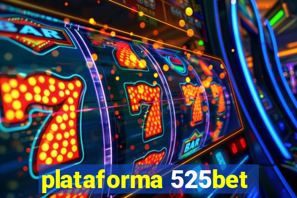 plataforma 525bet